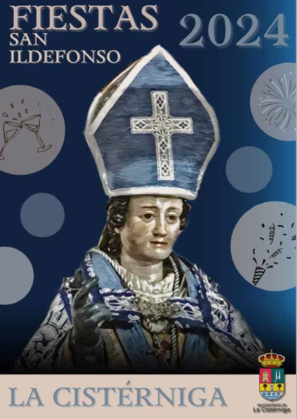 Fiestas patronales en honor a San Ildefonso 2024 Cistérniga